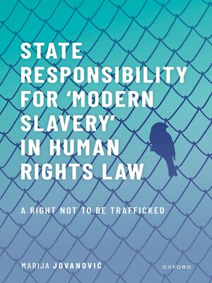 cover image of State Responsibility for ?Modern Slavery? in Human Rights Law